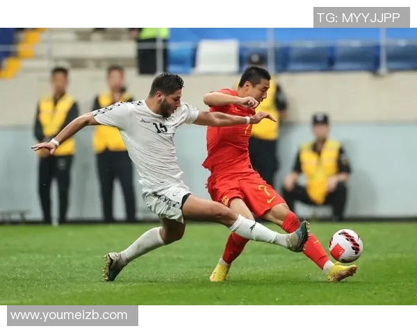 中国对阵巴勒斯坦足球比赛直播全程回顾与精彩瞬间分析 中国对阵巴勒斯坦足球比赛直播全程回顾与精彩瞬间分析